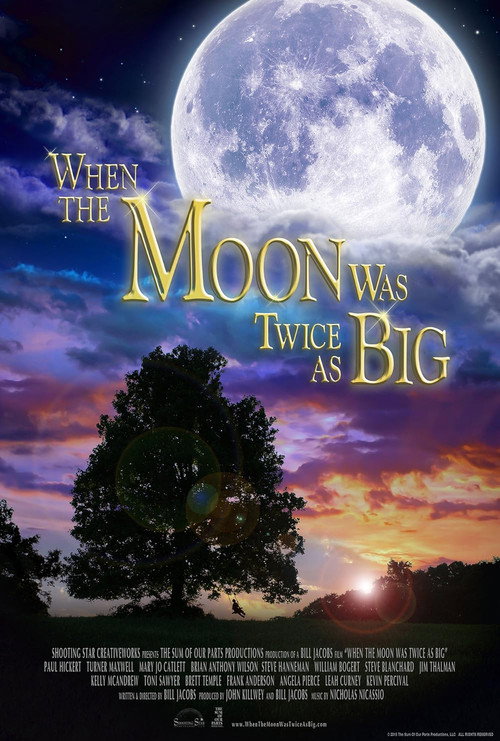 Póster de When the Moon Was Twice as Big