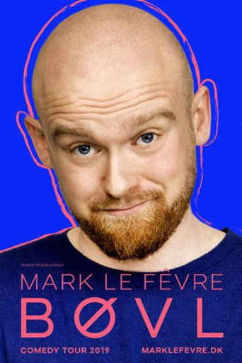 Póster de Mark Le Fêvre: BØVL
