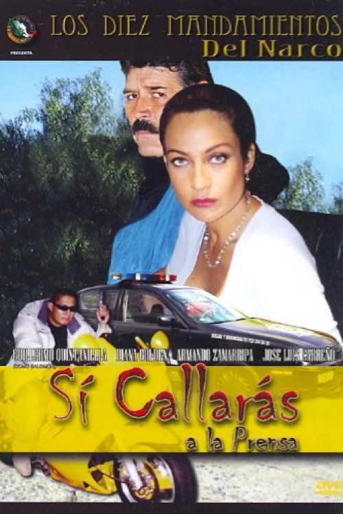 Póster de Si callarás a la prensa