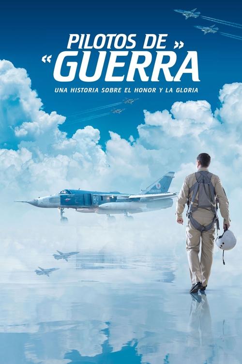 Póster de Pilotos de Guerra: Una Historia Sobre el Honor y la Gloria