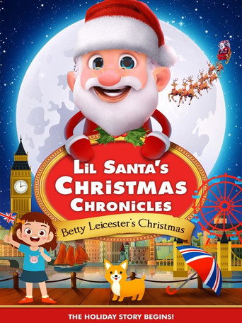 Póster de Lil Santa’s Christmas Chronicles: Betty Leicester's Christmas
