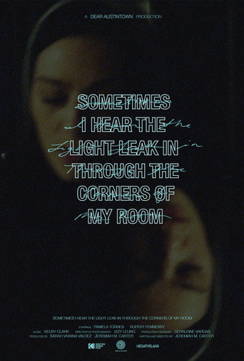 Póster de Sometimes I Hear the Light Leak in Through the Corners of My Room