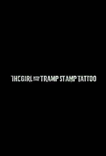 Póster de The Girl with the Tramp Stamp Tattoo