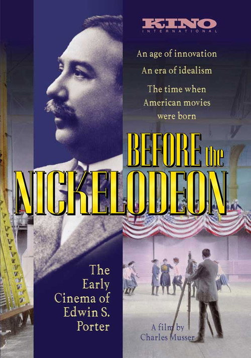 Póster de Before the Nickelodeon: The Cinema of Edwin S. Porter