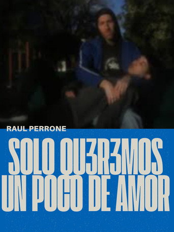 Póster de Solo qu3r3mos un poco de amor