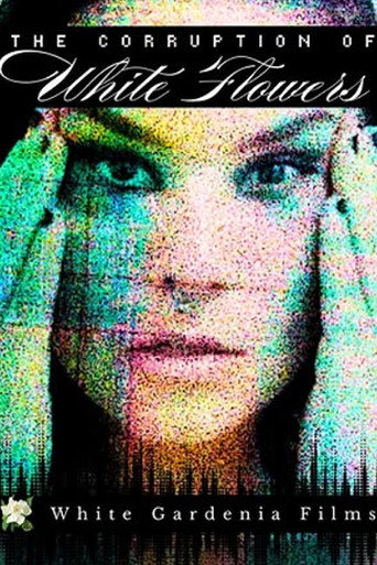 Póster de The Corruption of White Flowers