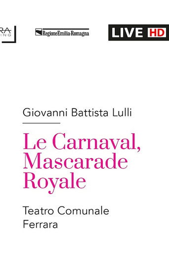 Póster de Giovanni Battista Lulli LE CARNAVAL, MASCARADE ROYALE