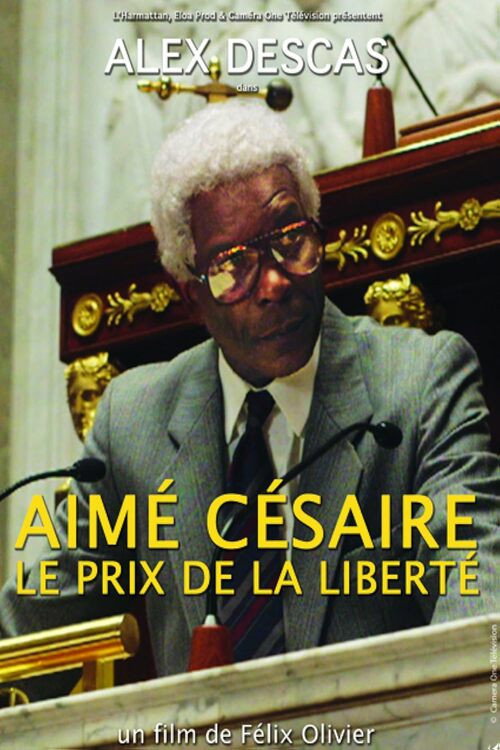 Póster de Aimé Césaire, le prix de la liberté