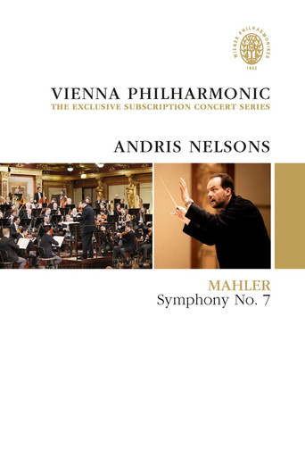 Póster de Vienna Philharmonic: the Exclusive Subscription Concert Series - Andris Nelsons - Mahler Symphony No. 7