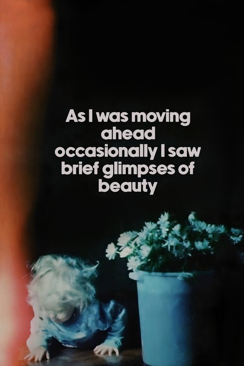 Póster de As I Was Moving Ahead, Occasionally I Saw Brief Glimpses of Beauty