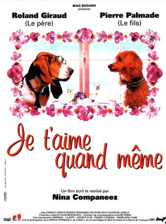 Póster de Je t’aime quand même