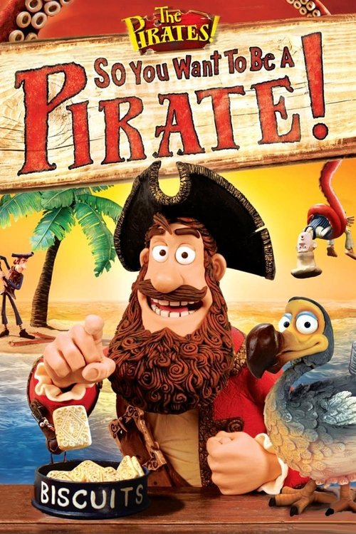 Póster de So You Want To Be A Pirate!