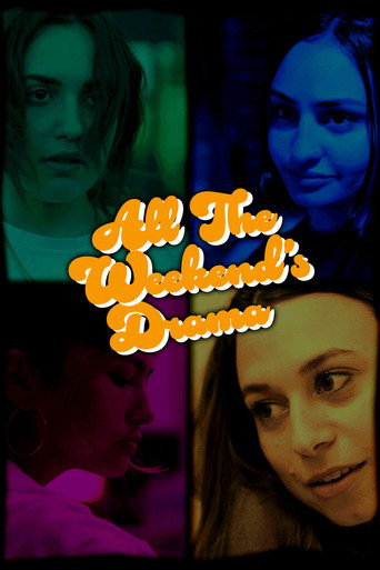 Póster de All the Weekend’s Drama
