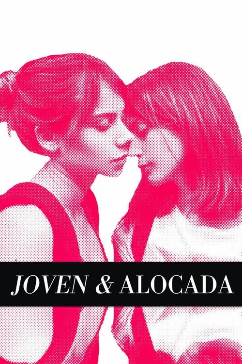 Póster de Joven y alocada
