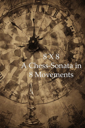 Póster de 8 x 8: A Chess-Sonata in 8 Movements