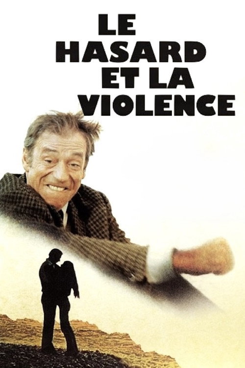 Póster de Le Hasard et la Violence