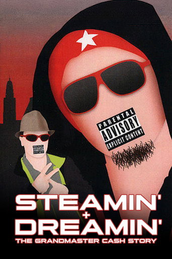 Póster de Steamin' + Dreamin': The Grandmaster Cash Story