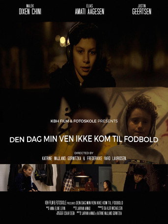 Póster de Den dag min ven ikke kom til fodbold