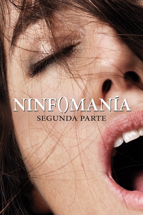 Póster de Ninfomanía: segunda parte