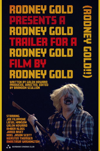Póster de Rodney Gold Presents A Rodney Gold Trailer for A Rodney Gold Film by Rodney Gold (Rodney Gold!!)