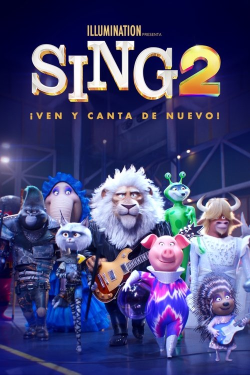 Póster de Sing 2: ¡Ven y Canta de Nuevo!