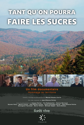 Póster de Tant qu'on pourra faire les sucres