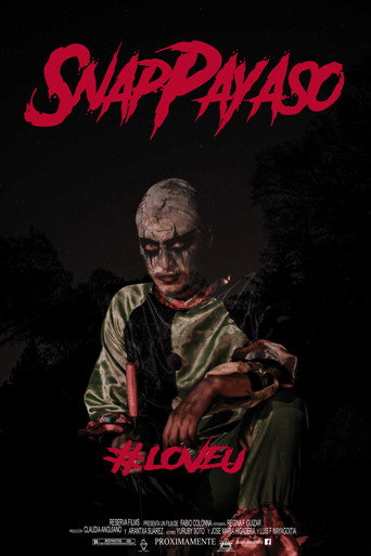 Póster de Snap Payaso - #LoveU
