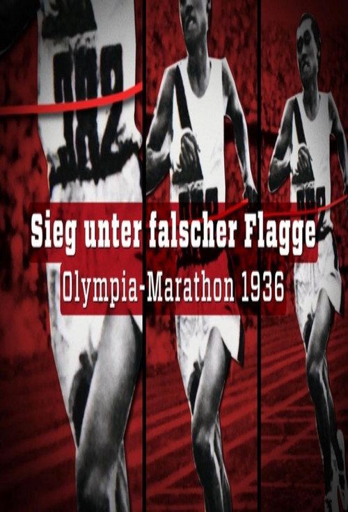 Póster de Sieg unter falscher Flagge: Olympia-Marathon 1936