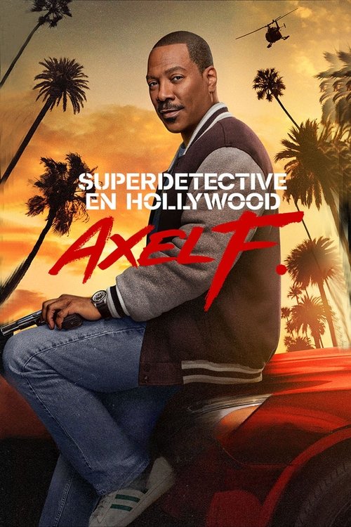 Póster de Un detective suelto en Hollywood: Axel F.