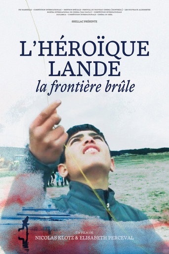 Póster de L'héroïque lande - La frontière brûle