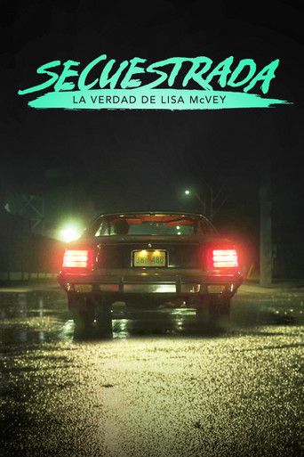 Póster de Secuestrada: La verdad de Lisa Mcvey