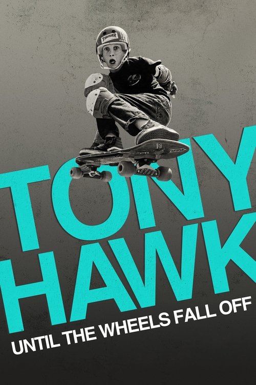 Póster de Tony Hawk: Hasta Que Las Ruedas Aguanten