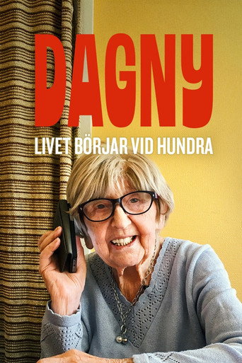 Póster de Dagny - livet börjar vid hundra