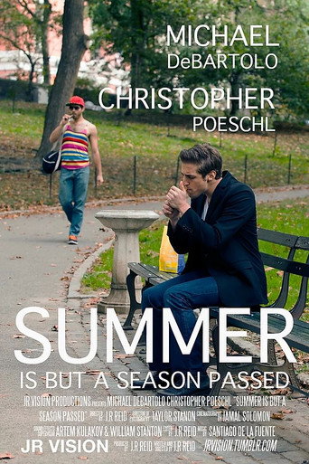 Póster de Summer is But A Season Passed