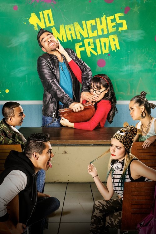 Póster de No manches, Frida