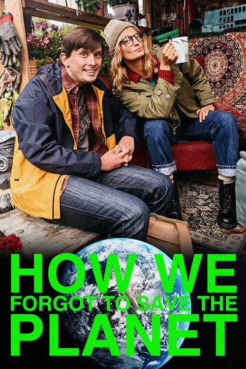 Póster de How We Forgot to Save the Planet