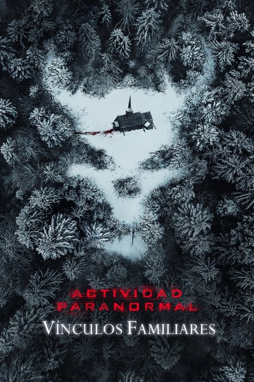 Póster de Actividad Paranormal: Vínculos Familiares