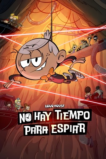 Póster de Loud House: No Hay Tiempo para Espiar