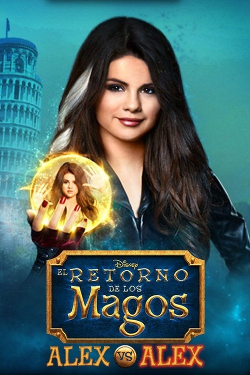 Póster de Los Hechiceros Regresan: Alex vs. Alex