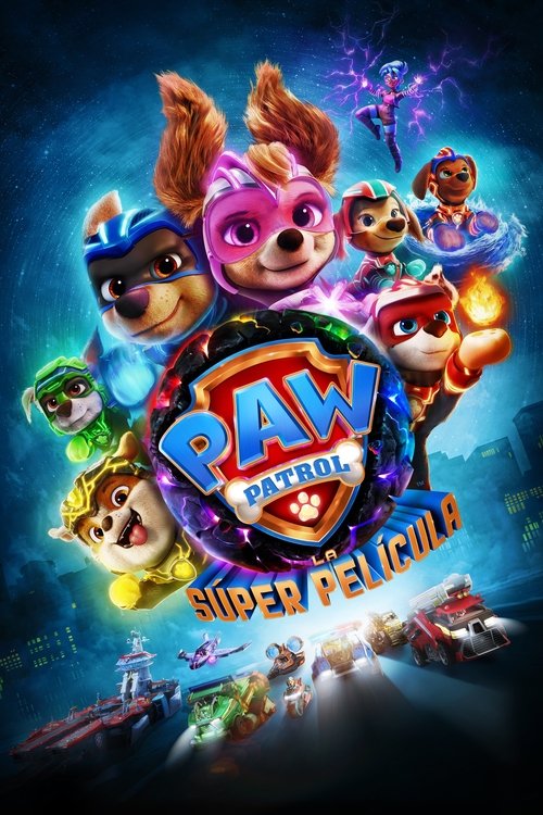Póster de PAW Patrol: La súper película