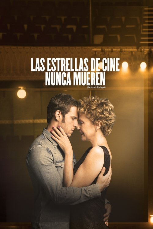 Póster de Las estrellas de cine nunca mueren