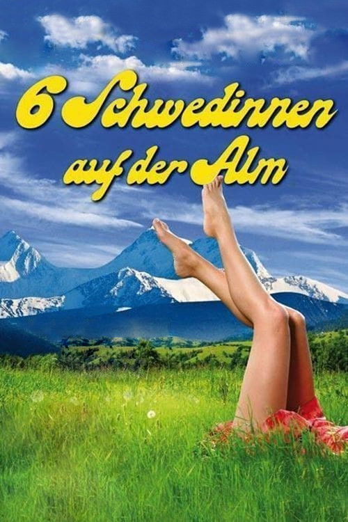 Póster de Sechs Schwedinnen auf der Alm