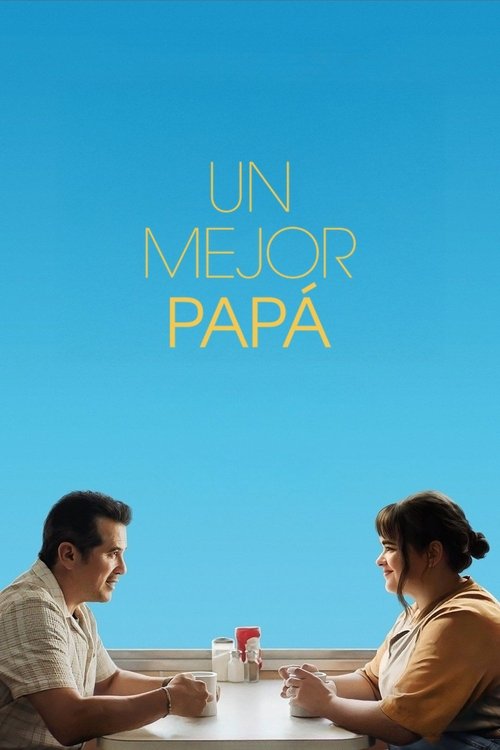 Póster de Un Mejor Papá
