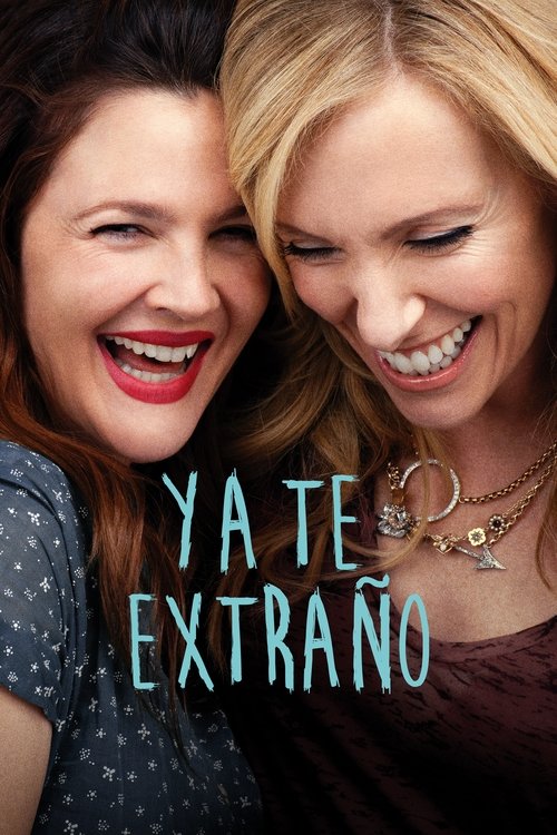 Póster de Ya te extraño