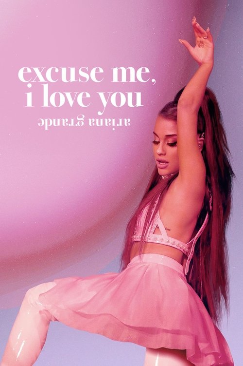 Póster de Ariana Grande: Excuse me, I love you