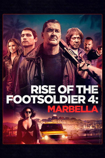 Póster de Rise of the Footsoldier 4: Marbella