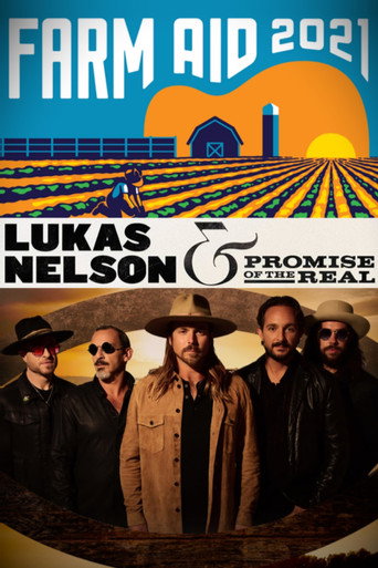 Póster de Farm Aid 2021: Lukas Nelson & Promise of the Real