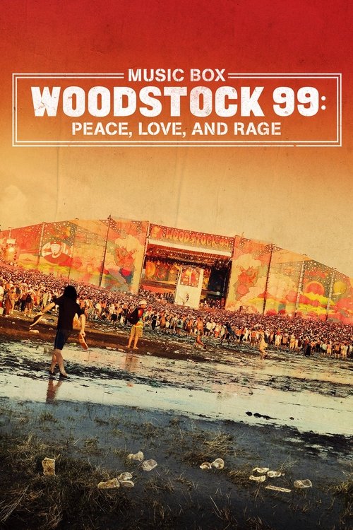 Póster de Woodstock 99: Peace, Love, and Rage