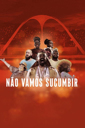 Póster de Não Vamos Sucumbir