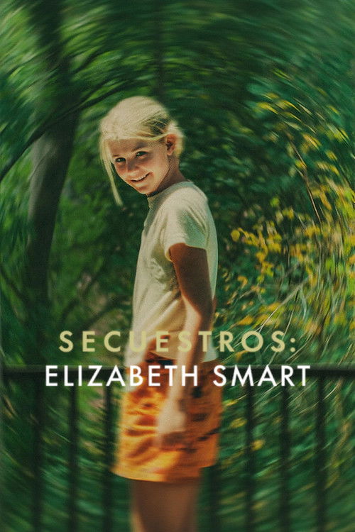 Póster de Secuestros: Elizabeth Smart